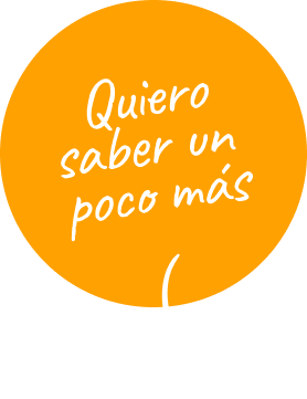 Quiero saber un poco más